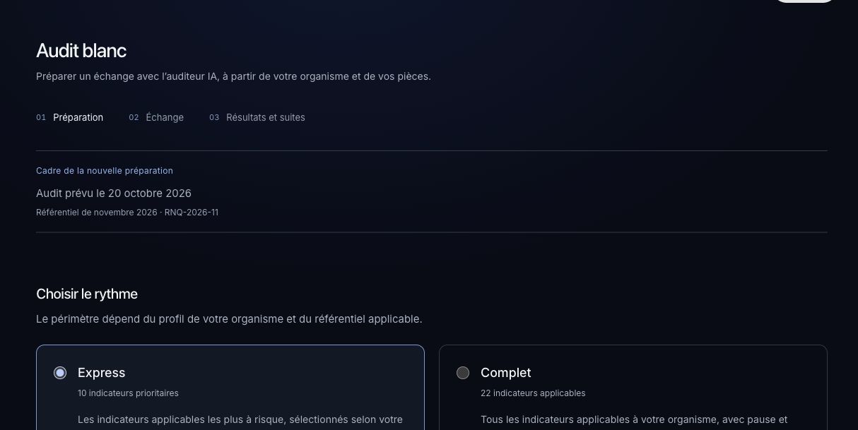 Préparation d’un audit blanc et choix Express ou Complet.